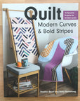 Book: Quilt Modern Curves and Bold Stripes (Paperback) (FESTIVAL)